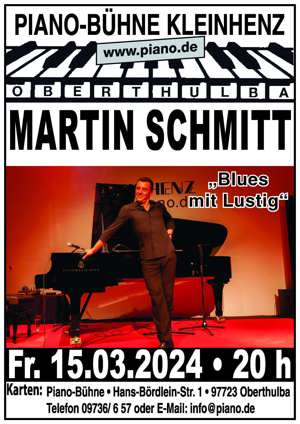 15.03.2024 - Martin Schmitt - Blues mit Lustig - Blues, Boogie Woogie, Piano, Comedy Show Bild 1