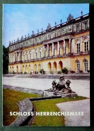 Alter Kulturführer  Schloss Herrenchiemsee  sehr schöne, informative Ausgabe von 1970 Bild 1