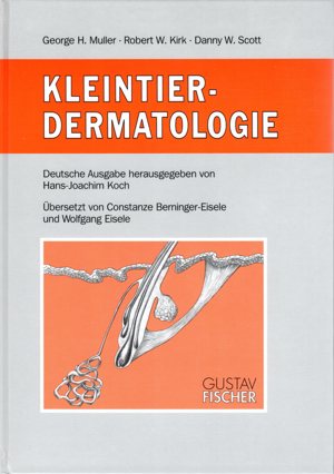 Kleintier-Dermatologie von Muller, Kirk, Scott, neuwertig