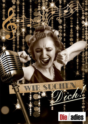 Sing mit uns und rocke die Bühne - Die Ladies, Frauenchor aus FfM