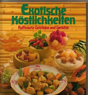 Exotische Köstlichkeiten, Kochbuch zu verschenken