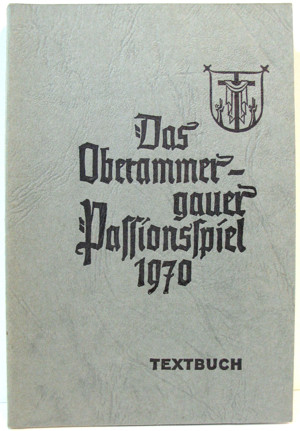 Das Oberammergauer Passionsspiel 1970 Textbuch - Daisenberger - gut erhalten Bild 1