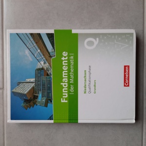 Fundamente der Mathematik Qualifikationsphase Grundkurs Nds
