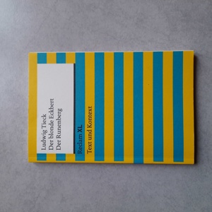 Ludwig Tieck * Der blonde Eckbert   Der Runenberg *Schullektüre*