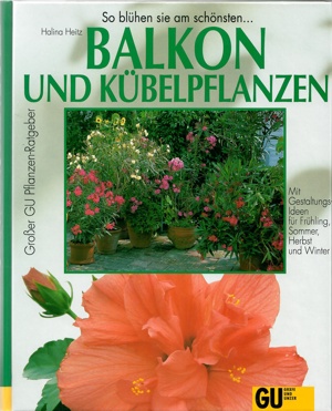 Balkon und Kübelpflanzen Ratgeber - So blühen sie am schönsten Bild 1