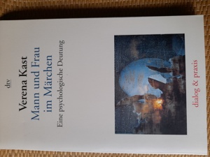 Verena Kast: Mann und Frau im Märchen. Eine psychologische Deutung. dtv