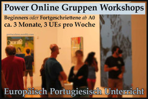 EU Portugiesisch PT Gruppen Online od. Privat Unterricht, portuguese classes Bild 9