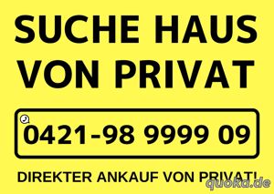 Suche Reihenhaus in Walle-Bremen    0421-98 9999 09