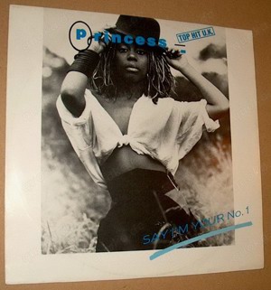 B MS Princess SAY I M YOUR No. 1 1985 Vinyl Maxisingle Stereo Musik Oldi 