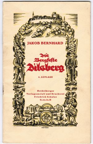 Die Bergfeste Dilsberg. 2. Auflage 1936