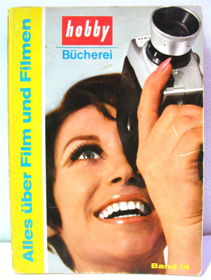 Hobby Bücherei - Alles über Film und Filmen - Buch von 1968 - Max Abegg