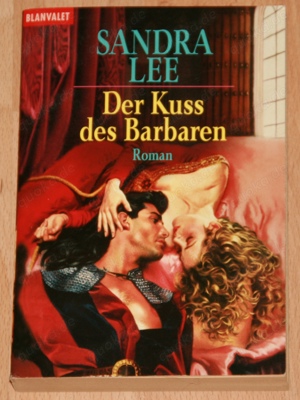Buch "Der Kuss des Barbaren" von Sandra Lee - Liebes-Roman