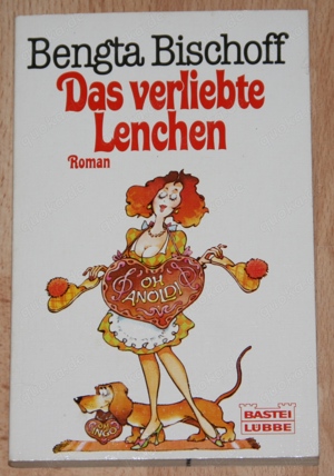 Buch "Das verliebte Lenchen" von Bengta Bischoff - Roman