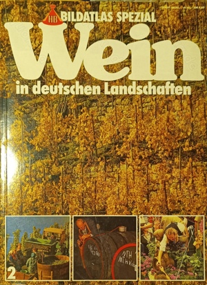 Wein in deutschen Landschaften.. HB-Bildatlas   Spezial 2