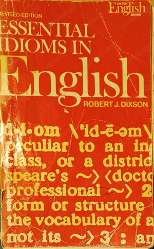 Robert J. Dixson Essential Idioms in English Englische Ausgabe