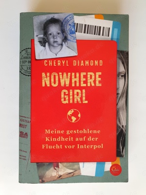 Buch Nowhere Girl von Cheryl Diamond, Meine gestohlene Kindheit auf der Flucht vor Interpol