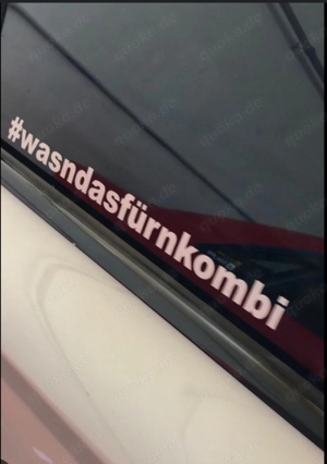 Aufkleber "wasn das fürn kombi" Sticker Decal PKW  LKW  Wohnmobil  Laptop