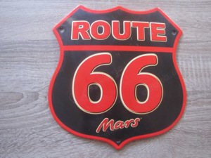 Massives Blechschild Route 66 - Mars  Promotion - Rarität - NEU!