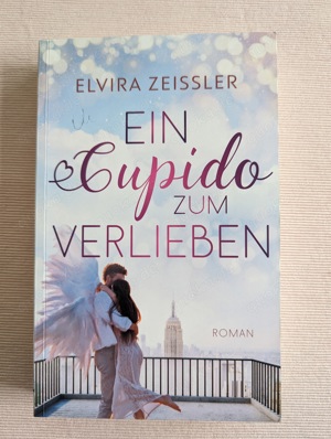 Ein Cupido zum Verlieben - Elvira Zeissler- Softcoverroman 