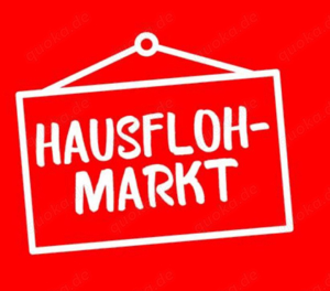 Haushaltsauflösung - Hausflohmarkt - Trödel