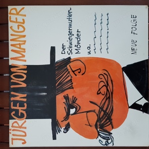 LP *Jürgen Von Manger   Stegreifgeschichten *Neue Folge - Der Schwiegermutter-Mörder *LP von 1965
