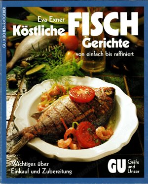 Köstliche Fisch-Gerichte