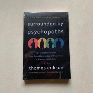 Surrounded by Psychopaths: How to Protect Yourself