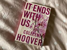 It Ends With Us - Colleen Hoover