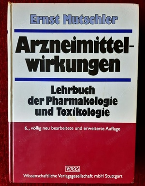 Ernst Mutschler   Arzneimittelwirkungen-6. völlig neu überarbeitete und erweiterte Auflage