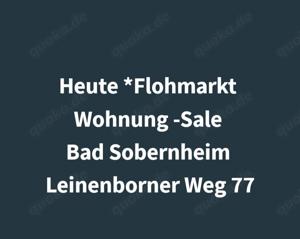 Flohmarkt Wohnung -Sale ab Juli bis Oktober 2024