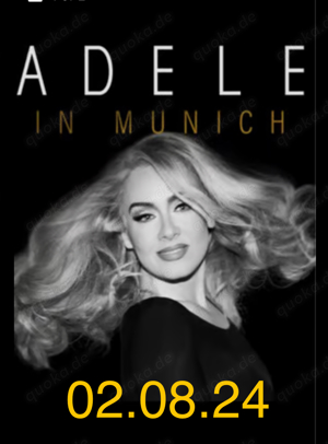 2x Adele am 02.08. in München 