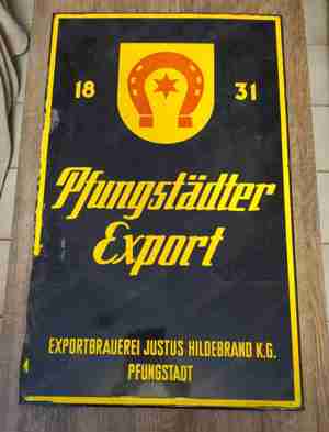 Emailleschild Pfungstadt   Pfungstädter Export   Brauerei Justus Hildebrand K.G. Emailschilder Origi