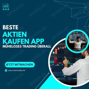 Beste aktien kaufen app für müheloses Trading überall