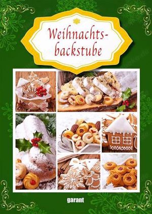 Neu! Neu! Neu! BACKBUCH mit tollen Weihnachtsrezepten