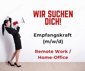 Empfangskraft, Empfangsmitarbeiter (m, w, d), Remote (Home-Office)