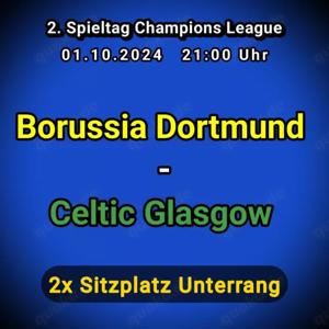 2 Karten Tickets BVB - Celtic Glasgow - Champions League 01.10.24 - Block 45