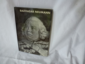 Bildband: Balthasar Neumann Leben u. Werk