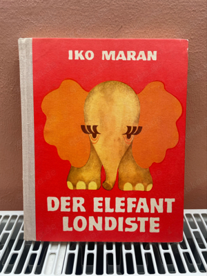 Der Elefant Londiste - Kinderbuch, alt, Iko Maran