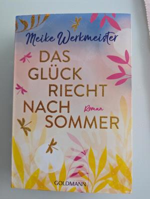 Das Glück riecht nach Sommer - Meike Werkmeister - Softcoverroman