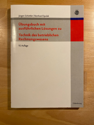 Schöttler Spulak : Technik des betrieblichen Rechnungswesens Übungsbuch