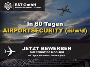 Top Verdienst | Quereinsteiger |   34a | Airportsecurity (m w d) | Online-Kurs + IHK Abschluss