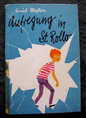 Enid Blyton Aufregung in St. Rollo Erstausgabe 1960