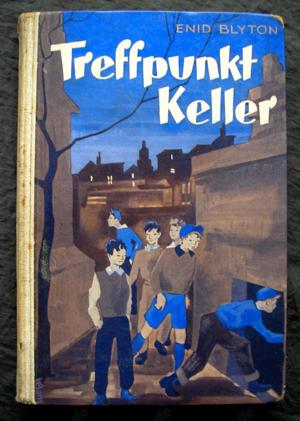 Enid Blyton: Treffpunkt Keller EKV-Erstausgabe 1953