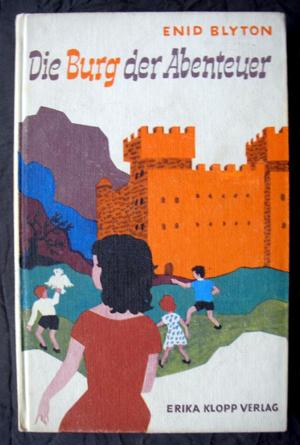 Enid Blyton: Die Burg der Abenteuer EKV 1970