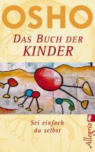 neu: Buch Osho - Das Buch der Kinder - Von der Freiheit Du selbst zu sein