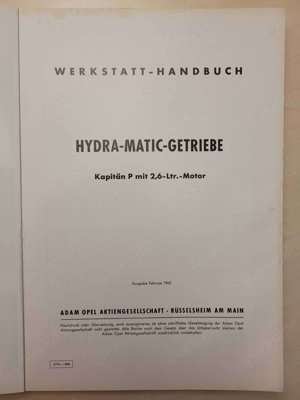 OPEL Werkstatthandbuch Hydra-Matic für OPEL Kapitän P2.6 Bild 2