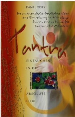 neu: Buch Daniel Odier - Tantra - Eintauchen in die absolute Liebe