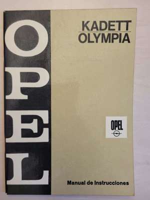 OPEL Kadett B Olympia Betriebsanleitung neu spanisch