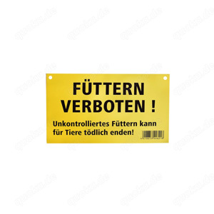 Warnschild - Füttern verboten! 