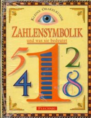 "Zahlensymbolik und was sie bedeutet"